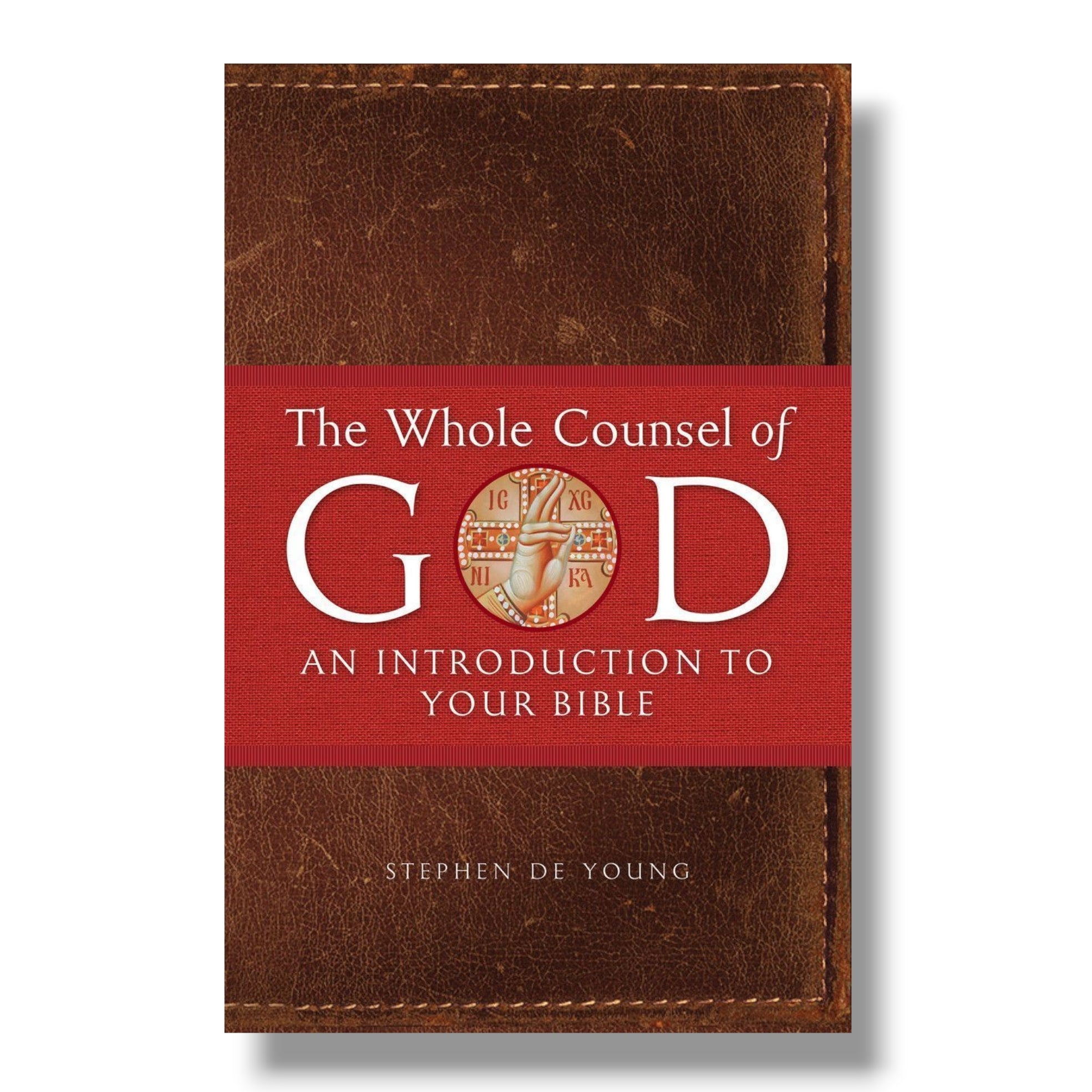 The Whole Counsel of God: An Introduction to Your Bible (Ancient Faith)