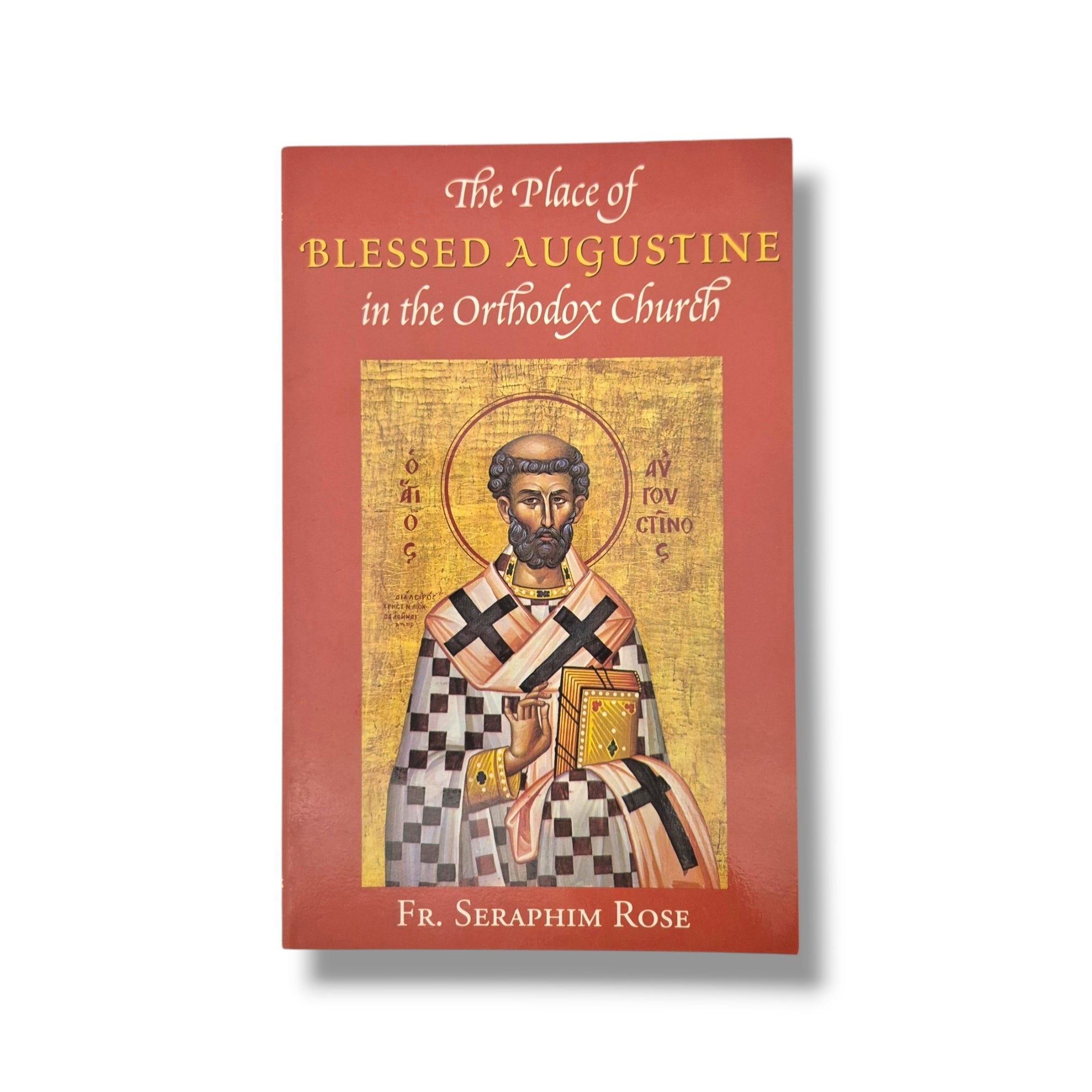 The Place of Blessed Augustine in the Orthodox Church