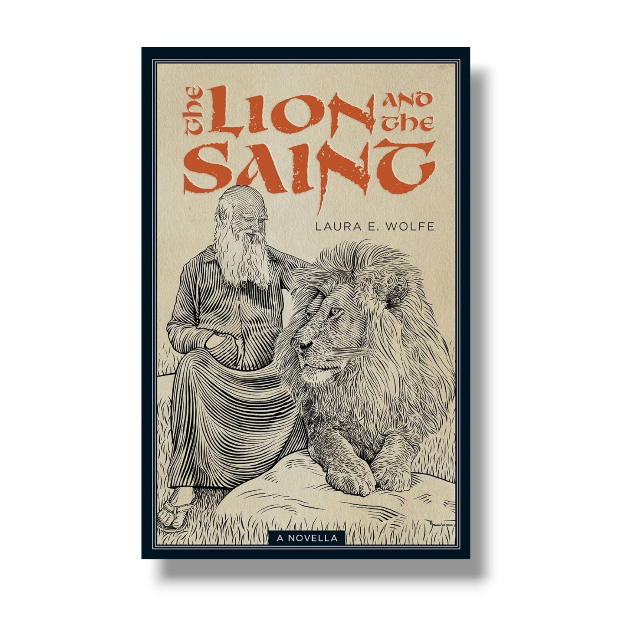 The Lion and the Saint (Ancient Faith)
