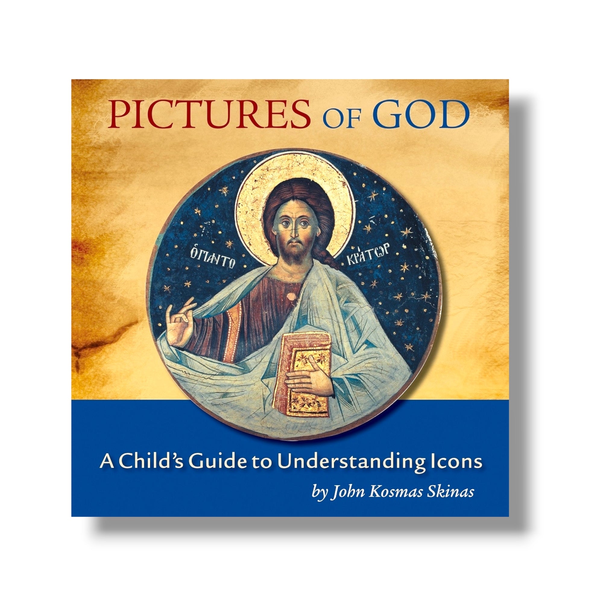 Pictures of God, Vol. 1: A Child’s Guide to Understanding Icons (Ancient Faith)