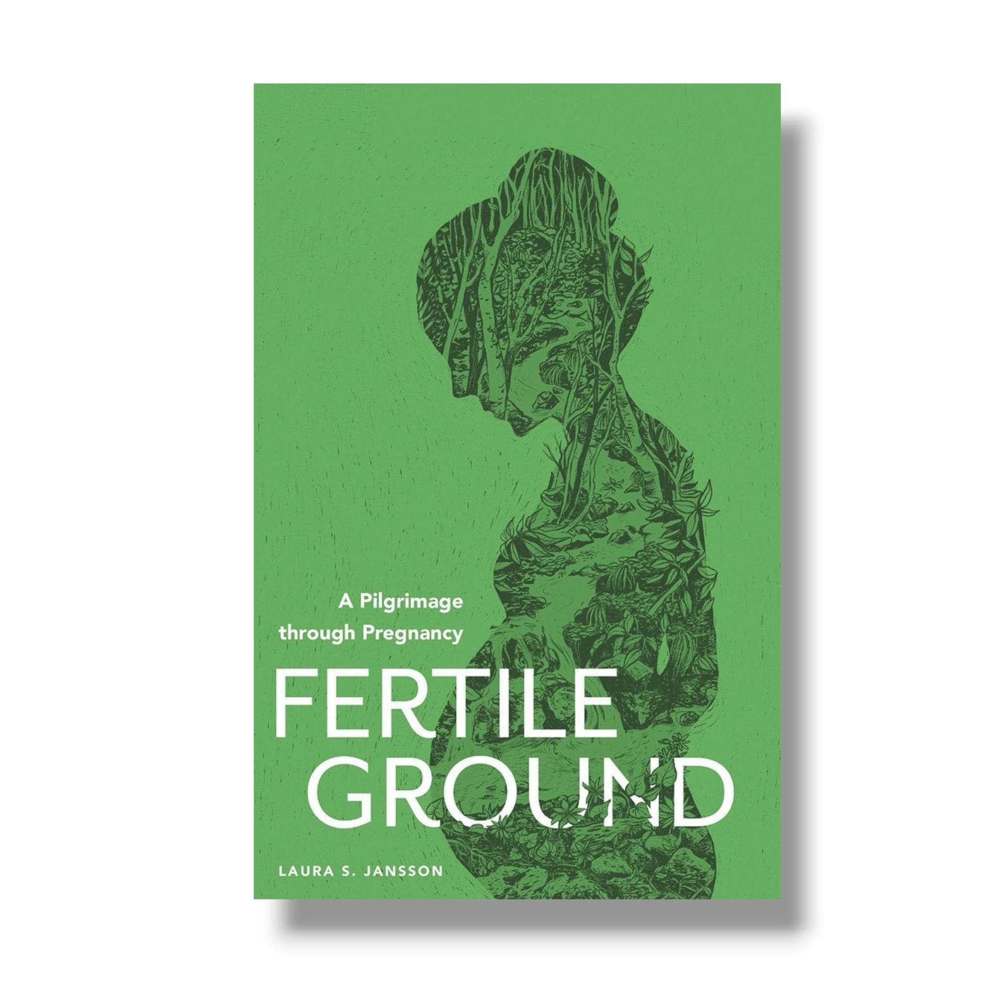 Fertile Ground: A Pilgrimage through Pregnancy (Ancient Faith)