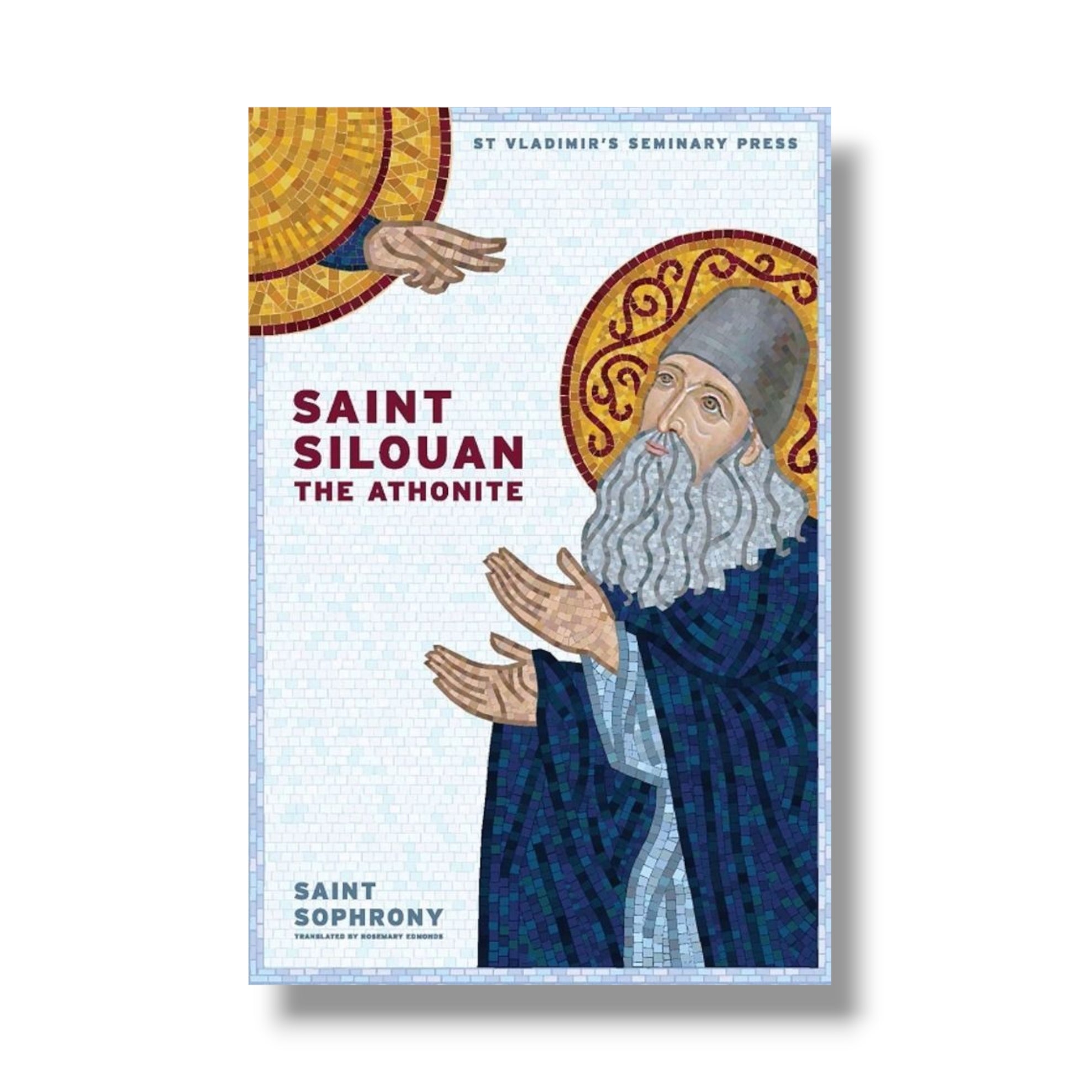 St Silouan the Athonite (Sophrony) (Ancient Faith)