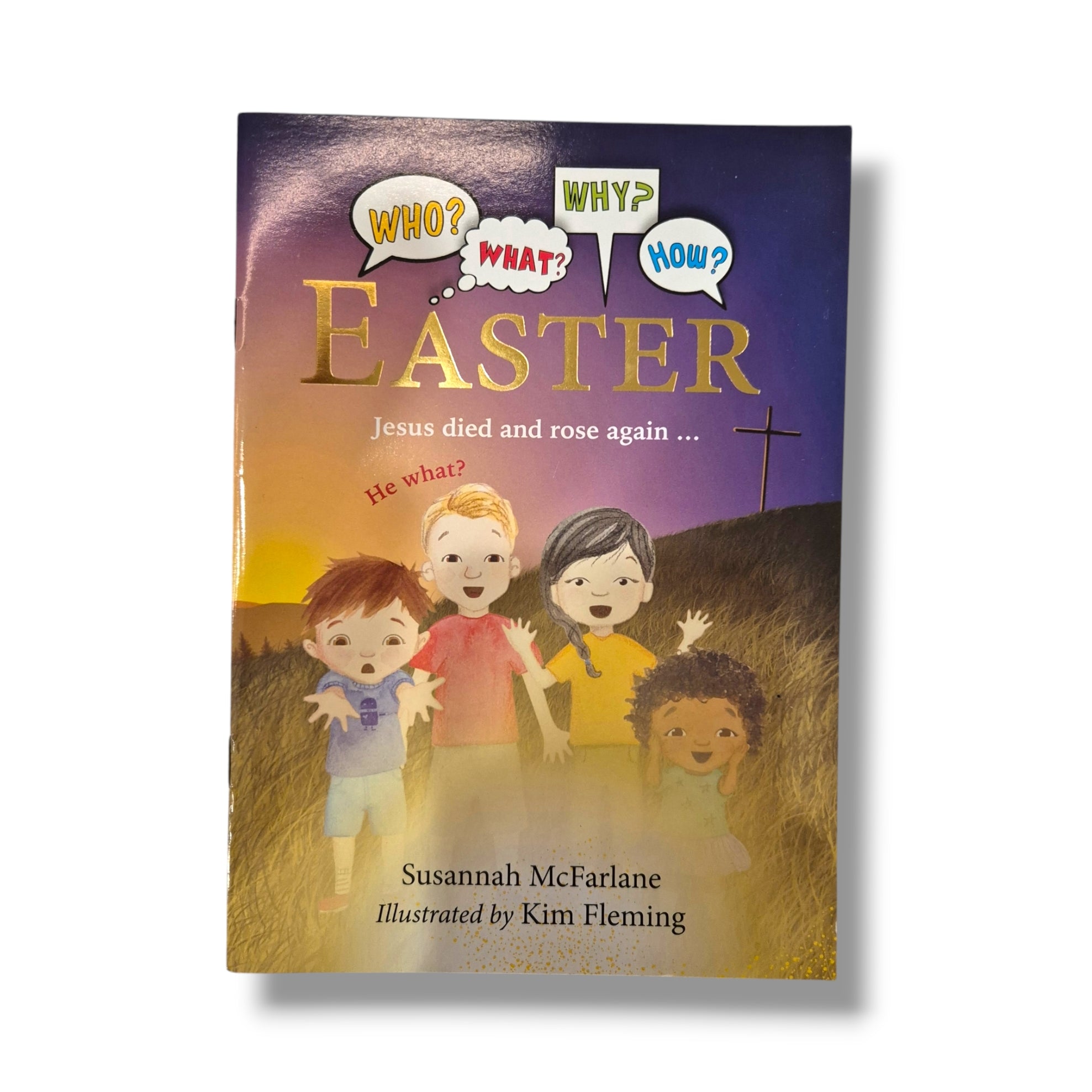 Who? What? Why? How? Easter
