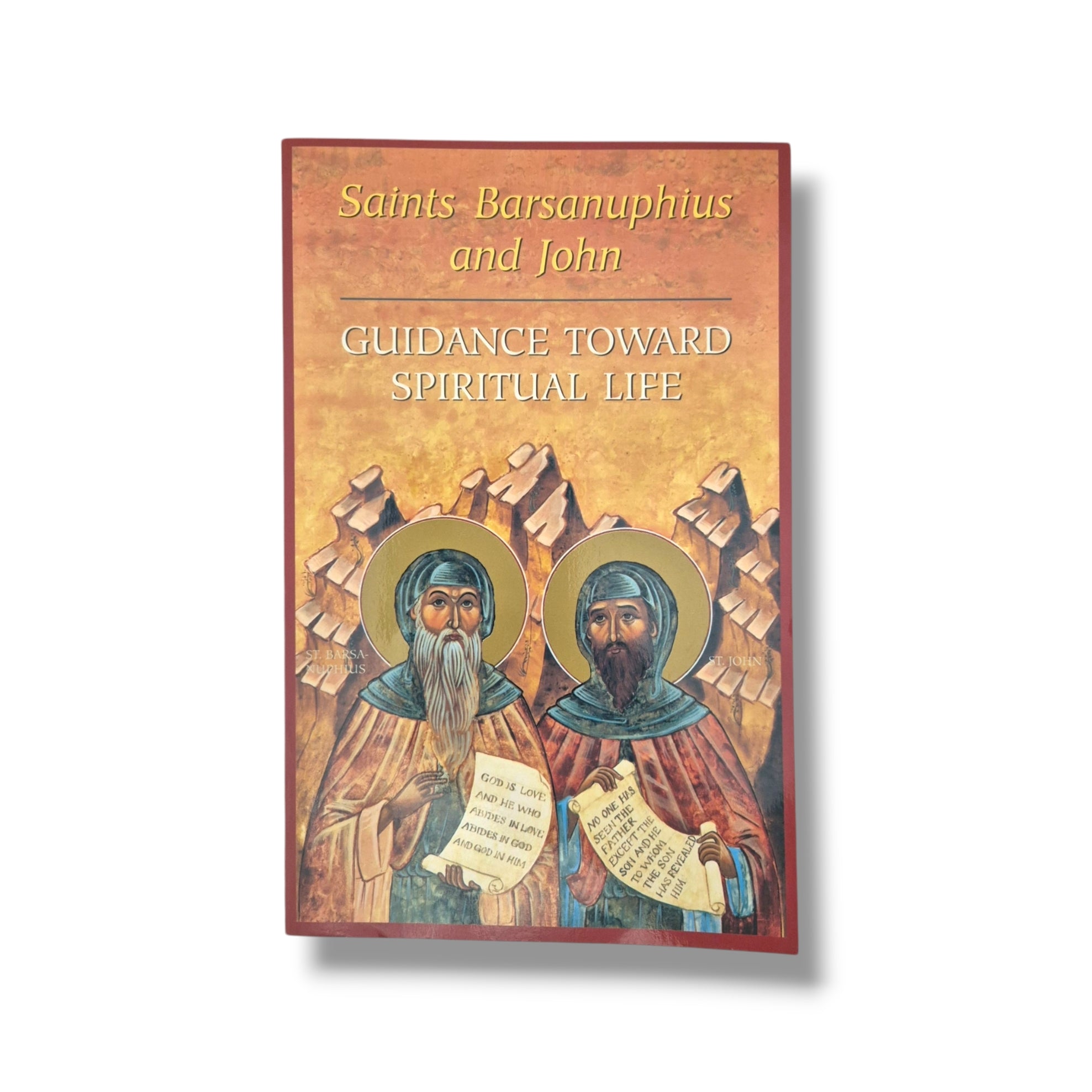 Saints Barsanuphius and John: Guidance Toward Spiritual Life
