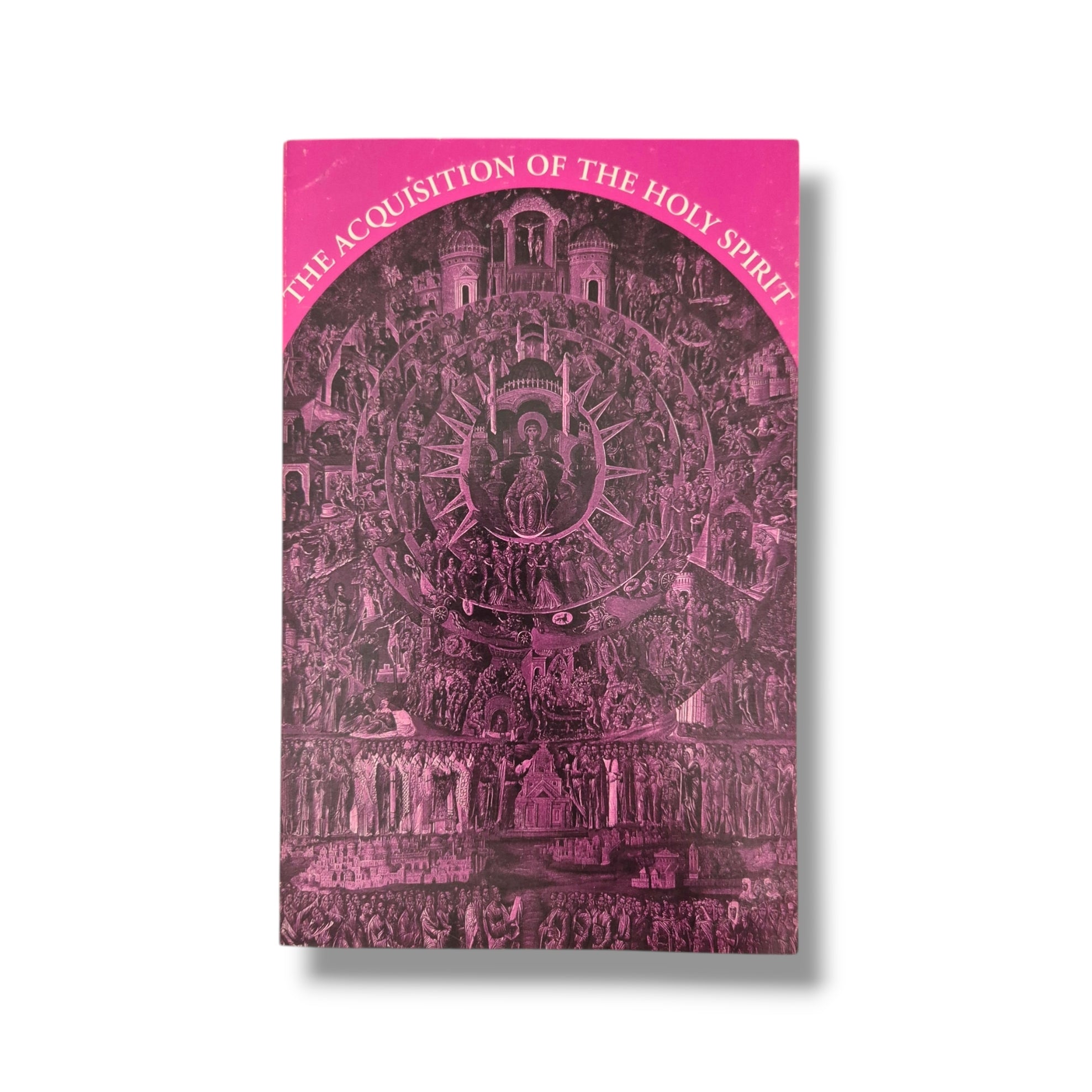 The Acquisition of the Holy Spirit In Ancient Russia Vol. 1