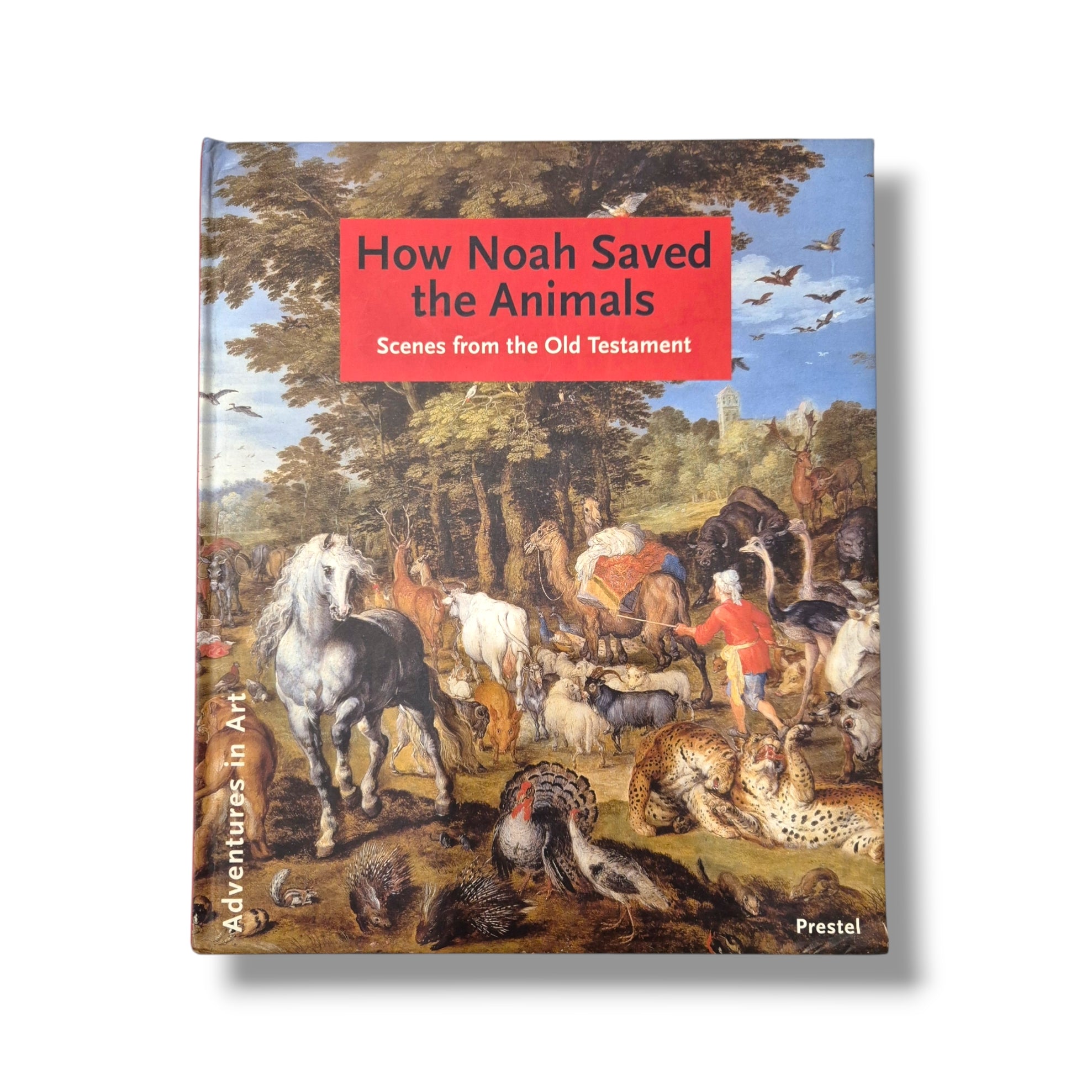 How Noah Saved the Animals: Scenes from the Old Testament