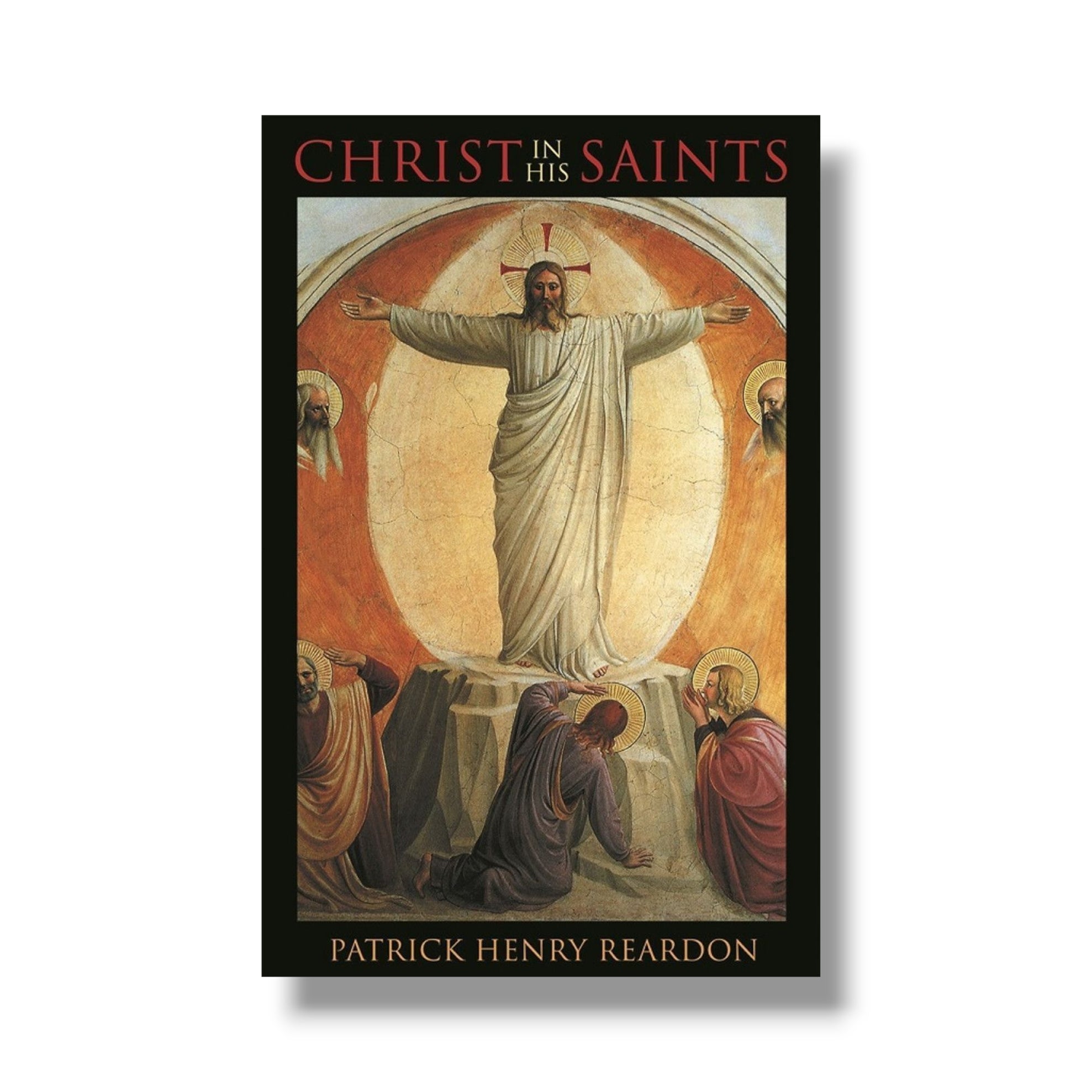 Christ in His Saints (Ancient Faith)