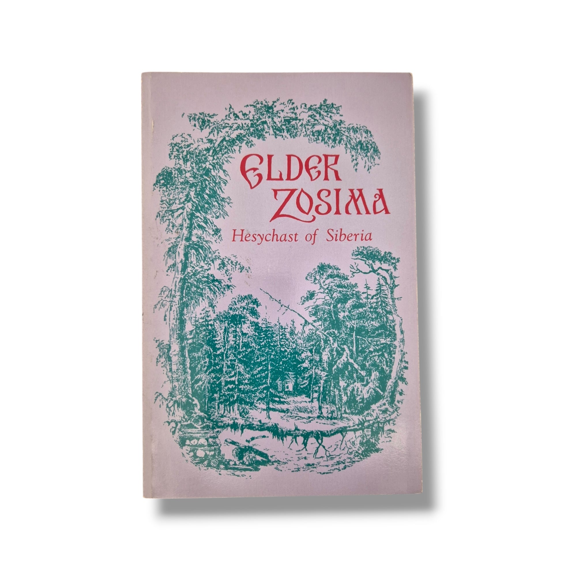 Elder Zosima: Hesychast of Serbia